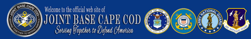 Welcome to the Official Web Site of the Joint Base Cape Cod